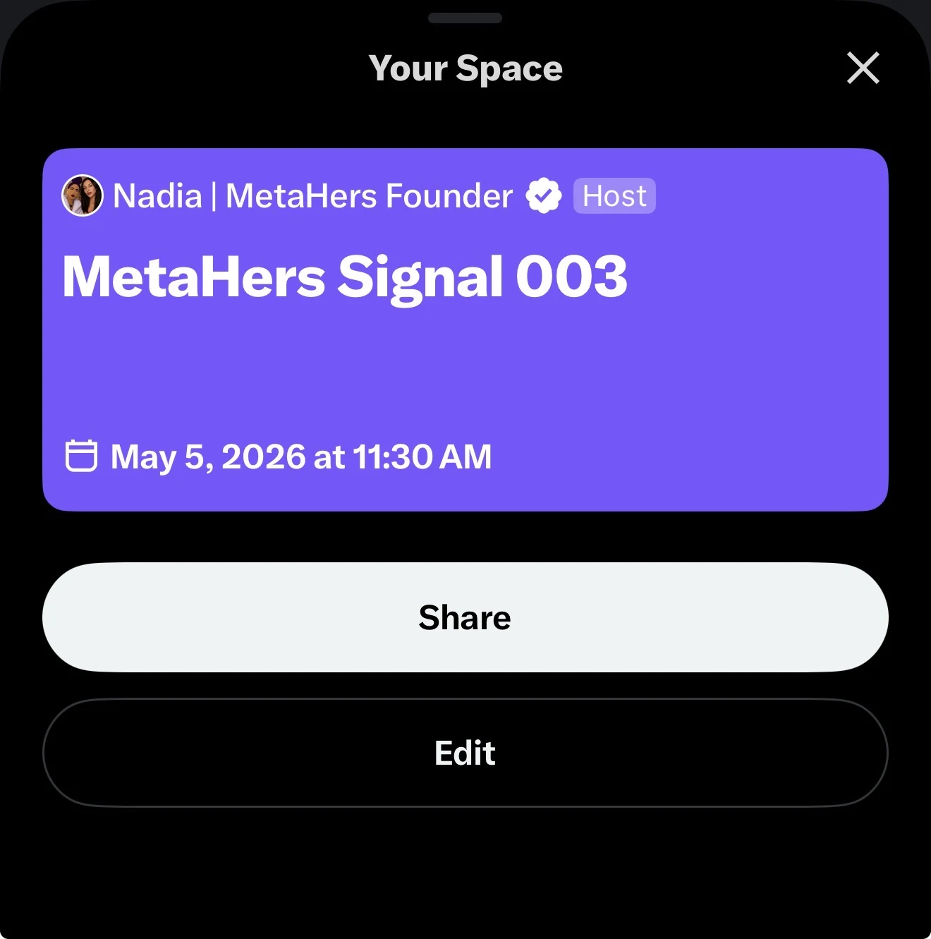 MetaHers Signal 003 X Space hosted by Nadia, May 5 at 11:30 AM